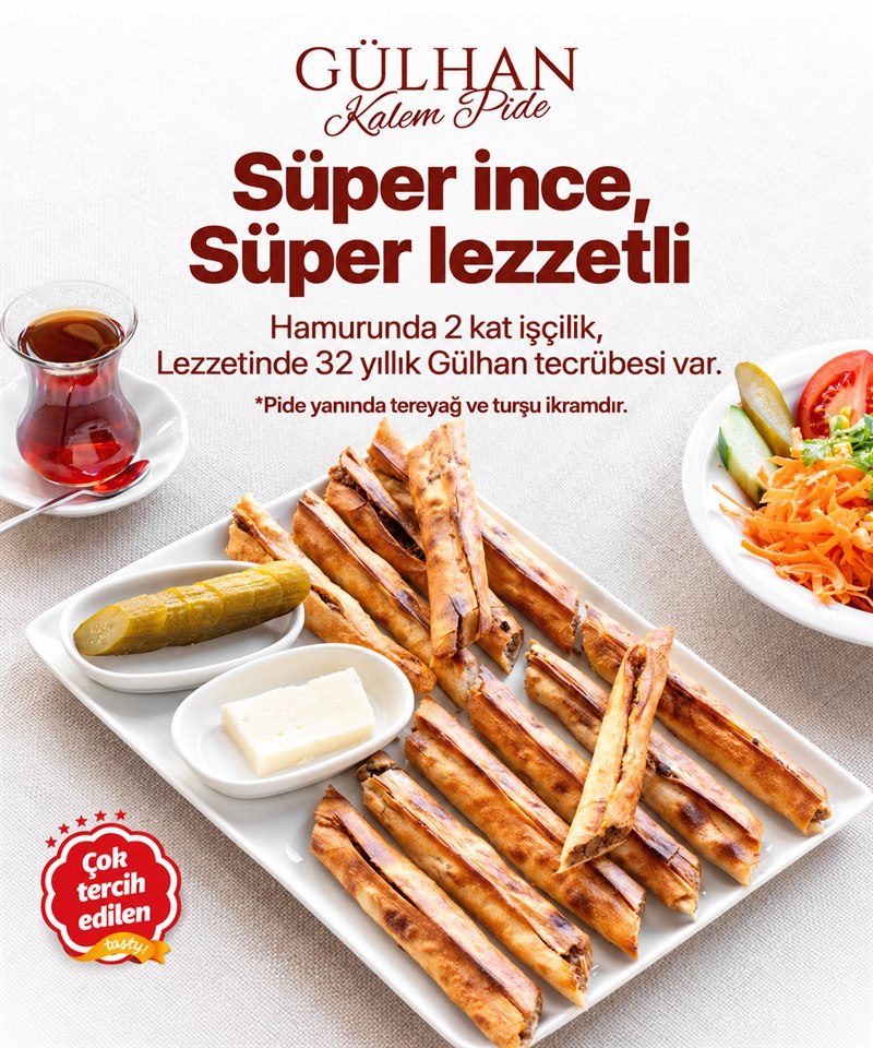 Gülhan Kalem Pide - Süper ince, süper lezzetli